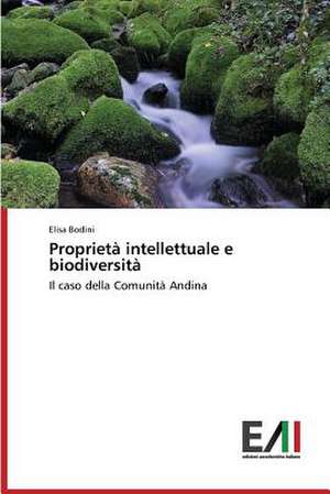 Proprietà intellettuale e biodiversità de Elisa Bodini