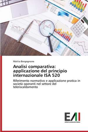 Analisi Comparativa: Applicazione del Principio Internazionale ISA 520 de Mattia Borgognone