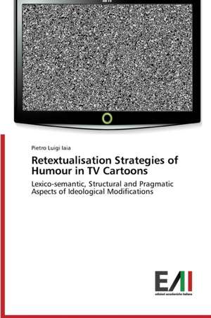 Retextualisation Strategies of Humour in TV Cartoons