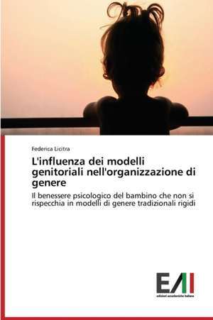 L'Influenza Dei Modelli Genitoriali Nell'organizzazione Di Genere: Aiesec Int. de Federica Licitra