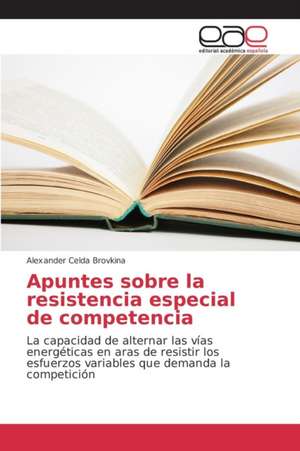 Apuntes Sobre La Resistencia Especial de Competencia