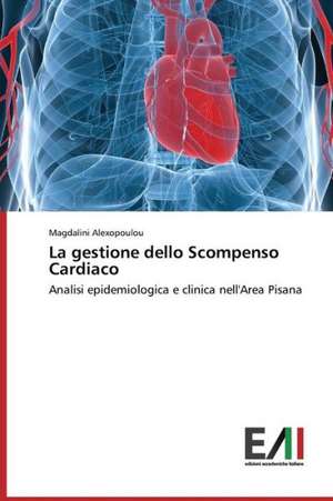 La Gestione Dello Scompenso Cardiaco: Cavalcando Il Ritmo de Magdalini Alexopoulou