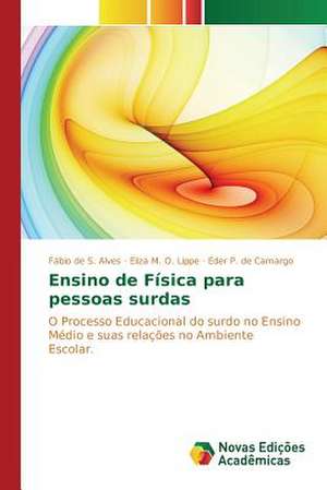 Ensino de Fisica Para Pessoas Surdas: Aplicacao Do Teorema de Coase de Fábio de S. Alves