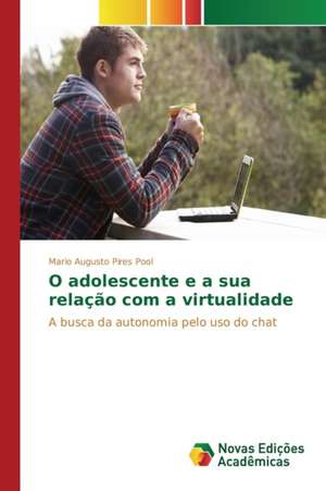 O adolescente e a sua relação com a virtualidade de Mario Augusto Pires Pool