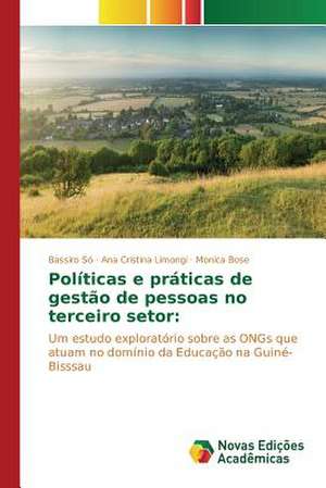 Politicas E Praticas de Gestao de Pessoas No Terceiro Setor: Unidade de Terapia Intensiva Neonatal de Bassiro Só