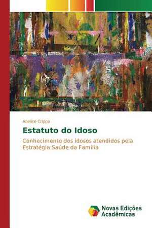 Estatuto Do Idoso: Analisando Secchin E Joao Cabral de Anelise Crippa