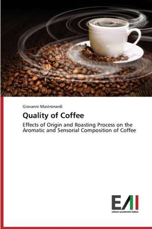 Quality of Coffee de Giovanni Mastronardi