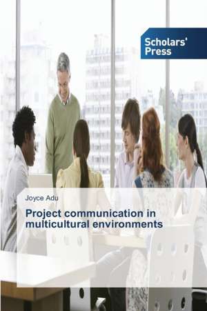 Project Communication in Multicultural Environments: Study of Mandi Community de Joyce Adu