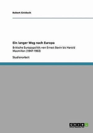 Ein langer Weg nach Europa de Robert Griebsch