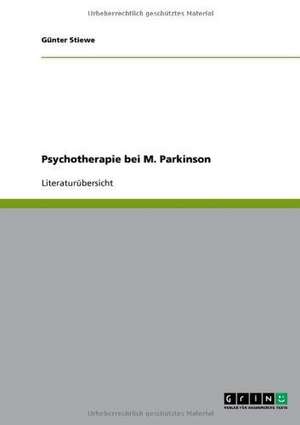 Psychotherapie bei M. Parkinson de Günter Stiewe