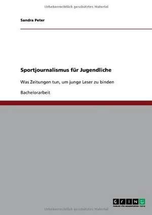 Sportjournalismus für Jugendliche de Sandra Peter