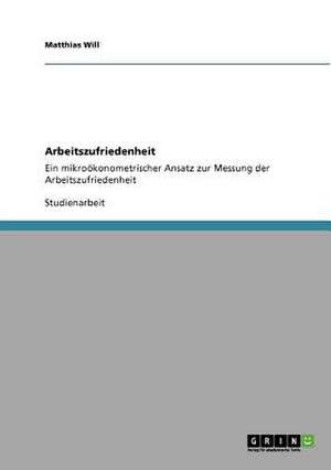 Arbeitszufriedenheit de Matthias Will