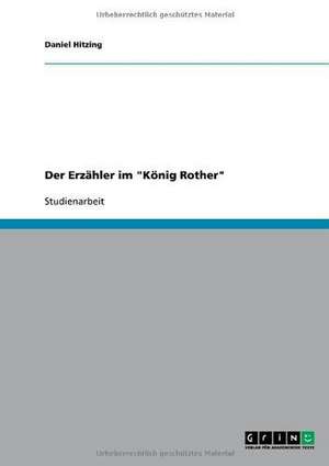 Der Erzähler im "König Rother" de Daniel Hitzing