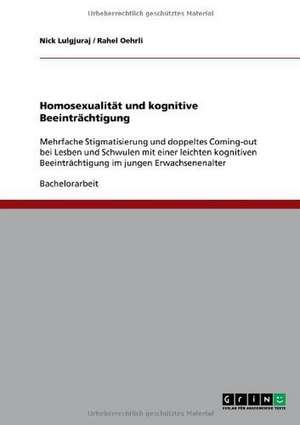 Homosexualität und kognitive Beeinträchtigung de Nick Lulgjuraj