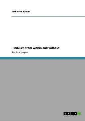 Hinduism from within and without de Katharina Hüfner