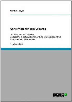 Ohne Phosphor kein Gedanke de Franziska Beyer