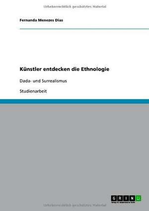 Künstler entdecken die Ethnologie de Fernanda Menezes Dias