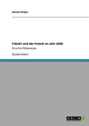 Fidschi und der Putsch im Jahr 2000 de Hannes Krüger