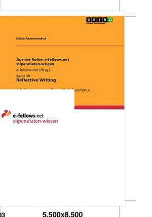 Reflective Writing de Katja Assenmacher