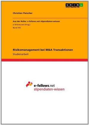 Risikomanagement bei M&A Transaktionen de Christian Fleischer