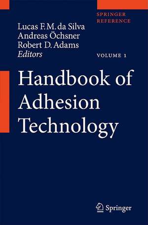 Handbook of Adhesion Technology de Lucas F. M. da Silva