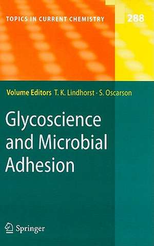 Glycoscience and Microbial Adhesion de Thisbe K. Lindhorst