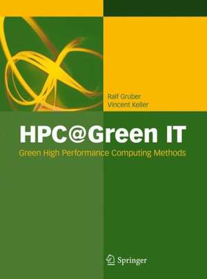 HPC@Green IT: Green High Performance Computing Methods de Ralf Gruber
