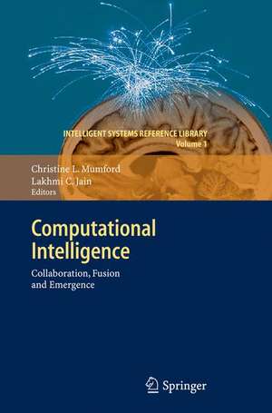 Computational Intelligence: Collaboration, Fusion and Emergence de Christine L. Mumford