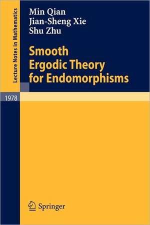 Smooth Ergodic Theory for Endomorphisms de Min Qian