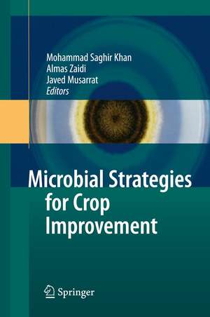 Microbial Strategies for Crop Improvement de Mohammad Saghir Khan