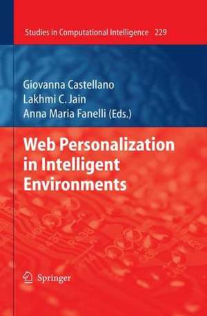 Web Personalization in Intelligent Environments de Giovanna Castellano