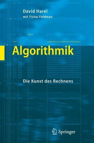 Algorithmik: Die Kunst des Rechnens de David Harel