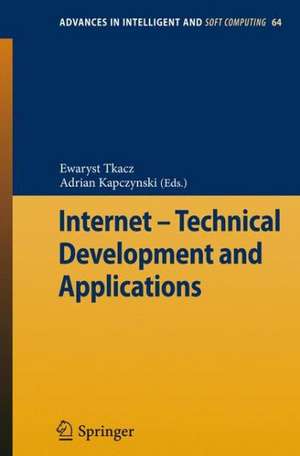 Internet - Technical Development and Applications de Ewaryst Tkacz