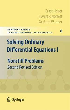 Solving Ordinary Differential Equations I: Nonstiff Problems de Ernst Hairer