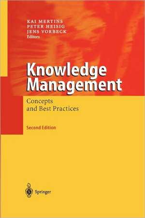 Knowledge Management: Concepts and Best Practices de Kai Mertins