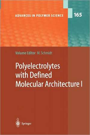 Polyelectrolytes with Defined Molecular Architecture I de Manfred Schmidt