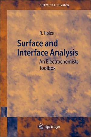 Surface and Interface Analysis: An Electrochemists Toolbox de Rudolf Holze