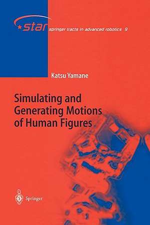 Simulating and Generating Motions of Human Figures de Katsu Yamane