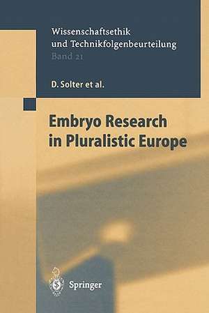 Embryo Research in Pluralistic Europe de Katharina Mader