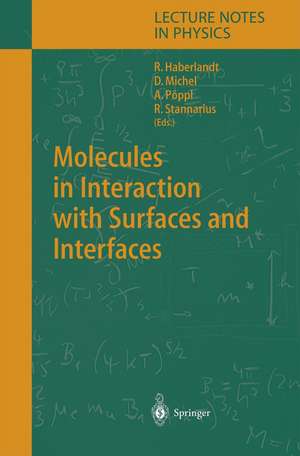 Molecules in Interaction with Surfaces and Interfaces de Reinhold Haberlandt