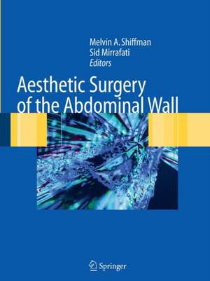 Aesthetic Surgery of the Abdominal Wall de Melvin A. Shiffman