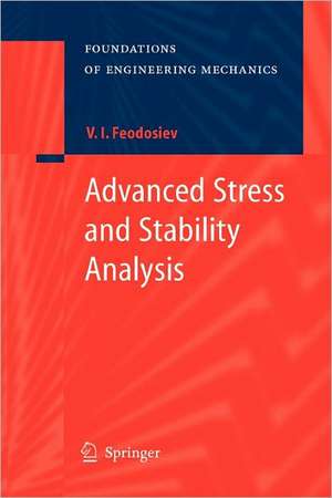 Advanced Stress and Stability Analysis: Worked Examples de V.I. Feodosiev