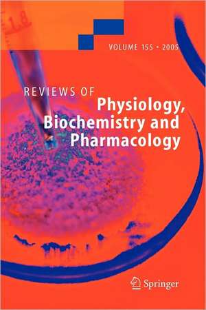 Reviews of Physiology, Biochemistry and Pharmacology 155 de Susan G. Amara