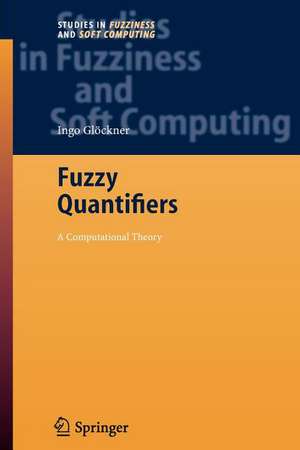 Fuzzy Quantifiers: A Computational Theory de Ingo Glöckner