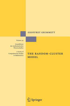 The Random-Cluster Model de Geoffrey R. Grimmett