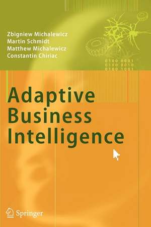 Adaptive Business Intelligence de Zbigniew Michalewicz