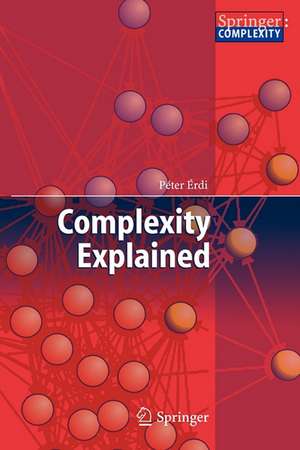 Complexity Explained de Peter Erdi