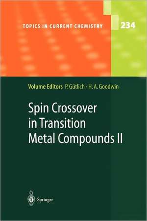 Spin Crossover in Transition Metal Compounds II de Philipp Gütlich