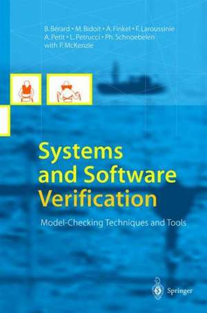 Systems and Software Verification: Model-Checking Techniques and Tools de B. Berard