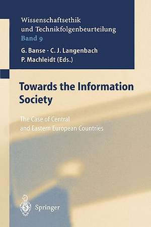 Towards the Information Society: The Case of Central and Eastern European Countries de D. Uhl